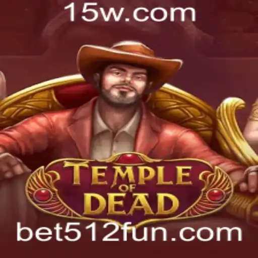 TempleofDead: A Fascinante Aventura com Bet512