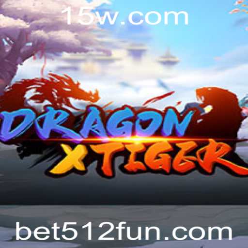 Descubra o Fascinante Mundo de DragonXTiger e Envolva-se na Emoção com bet512